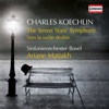 Koechlin: The Seven Stars' Symphony, Op. 132 & Vers la voûte étoilée, Op. 129