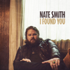 Nate Smith - I Found You artwork