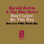 Don't Leave Me This Way (Dave Lee Philly World Mix) artwork