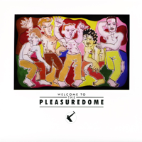Frankie Goes to Hollywood - Welcome to the Pleasuredome (25th Anniversary Deluxe Edition) artwork