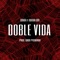 Doble Vida (feat. Dorian OGV) - Conan lyrics