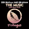 The Music (Zed Bias Dub) - Single album lyrics, reviews, download
