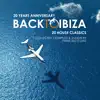 20 Years Anniversary, Back To Ibiza (Compiled & Shaken by Francesco Diaz) album lyrics, reviews, download