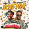 How You Dey - Single album lyrics, reviews, download