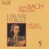 Stream & download Bach: L'œuvre pour orgue, Vol. 5