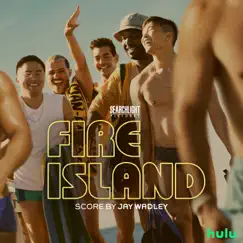 Fire Island (Original Soundtrack) by Jay Wadley album reviews, ratings, credits