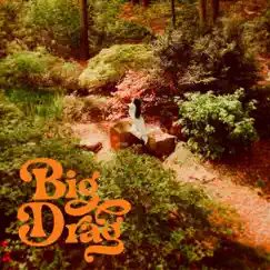 Big Drag by Big Drag album reviews, ratings, credits