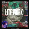 Lite Work (feat. Juelz Santana) - Single album lyrics, reviews, download