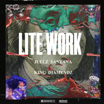 Lite Work (feat. Juelz Santana) - Single by King Diamendz album reviews, ratings, credits