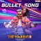 Bullet Song (From 