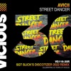 Street Dancer (Sgt Slick's Discotizer 2022 Remix) - Single
