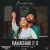 Bangariye (From "Ramachari 2.0") - Single album lyrics, reviews, download