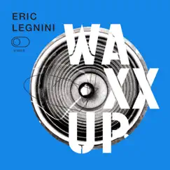 Waxx Up by Eric Legnini album reviews, ratings, credits