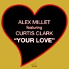 Your Love (feat. Curtis Clark) - Single