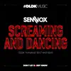 Stream & download Screaming and Dancing (DLDK Thailand 2017 Anthem) - Single