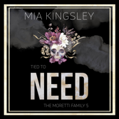 Tied To Need - Mia Kingsley