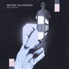Before the Horizon Reinterpreted (feat. Doctrina Natura, Adhemar & Morpha) - EP