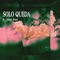 Solo Queda (feat. Carlos Rizzi) - Brazo de Reina lyrics