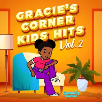 Gracie's Corner Kids Hits, Vol. 2 by Gracie's Corner album reviews, ratings, credits