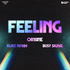 Feeling - Single by Oryane, Blaiz Fayah & Busy Signal album reviews, ratings, credits