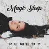 Stream & download Magic Sleep Remedy: Music for Insomnia Cure, Eliminate Anxiety, Fight Depression, Deep Relaxation for Healthy Body & Mind