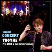 Klezmer Concert (Live) - Karsten Troyke