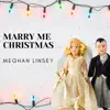 Marry Me Christmas - Single album lyrics, reviews, download