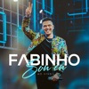 Fabinho Sou Eu - Bloco 1 (Ao Vivo) - EP