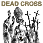 Dead Cross - Imposter Syndrome