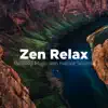 Zen Relax - The Perfect Audio Backdrop to an Evening Spent with your Lover. Relaxing Music with Nature Sounds album lyrics, reviews, download