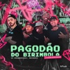 Pagodão do Birimbola (Tchubirabirom) - Single