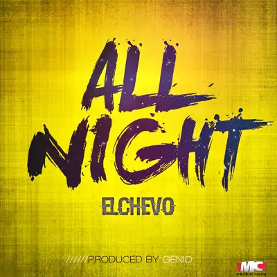All Night - Single - El Chevo