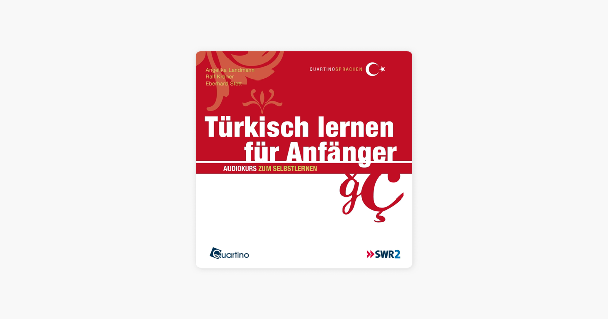 Türkisch lernen für Anfänger Audiokurs zum Selbstlernen“ in Apple Books