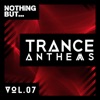 Nothing But... Trance Anthems, Vol. 7