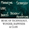 Music of Technology, Wonder Happiness & Class