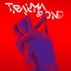 Trauma Bond - EP