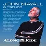 John Mayall - If I Don't Get Home (feat. Gary Moore, Joe Yuele, Reese Wynans, Joe Delgado & Bob Delgado)