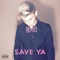 Save Ya - Bruno Lopez lyrics