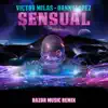 Stream & download Sensual (Razor Music Remix) - Single