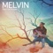 A l'intérieur - Melvin lyrics