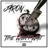 Time Won't Wait (feat. Chippass) - Single album lyrics, reviews, download