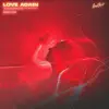 Stream & download Love Again - Single