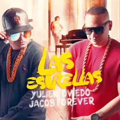 Las Estrellas (feat. Jacob Forever) - Single by Yulien Oviedo album reviews, ratings, credits