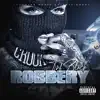 Robbery - Single album lyrics, reviews, download