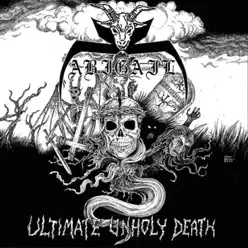 Ultimate Unholy Death - Abigail