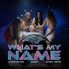 WHAT'S MY NAME - Single