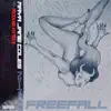 Freefall (feat. Moxie Knox) - EP album lyrics, reviews, download