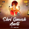 Shri Ganesh Aarti - Single