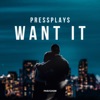 Want It - Single