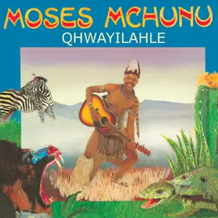 baixar álbum Moses Mchunu - Qhwayilahle